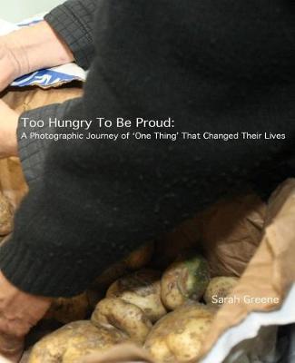 Book cover for Too Hungry to Be Proud