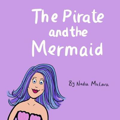 Book cover for The pirate and the mermaid