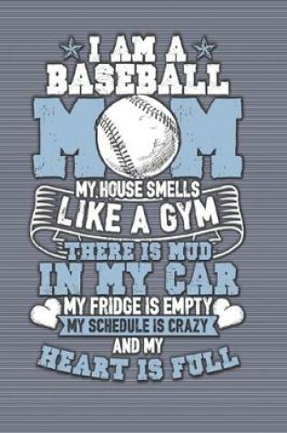 Cover of Baseball Mom House Smells Like A Gym