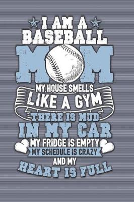 Book cover for Baseball Mom House Smells Like A Gym