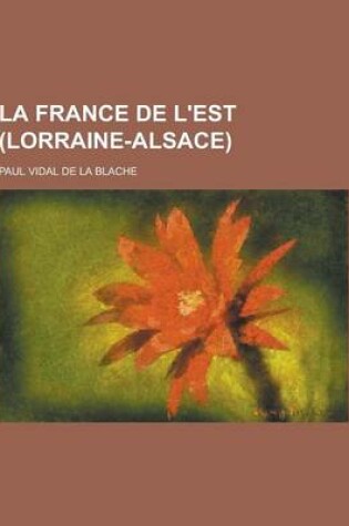 Cover of La France de L'Est (Lorraine-Alsace)