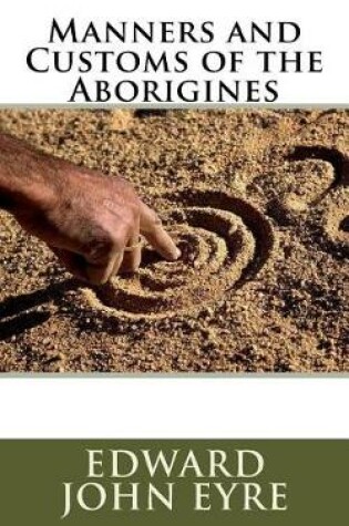 Cover of Manners and Customs of the Aborigines