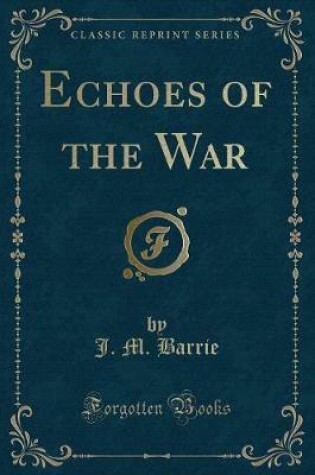 Cover of Echoes of the War (Classic Reprint)