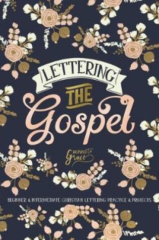 Cover of Lettering the Gospel