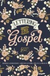 Book cover for Lettering the Gospel