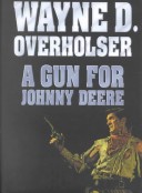 Book cover for A Gun for Johnny Deere