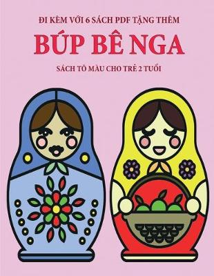 Cover of Sách tô màu cho tr&#7867; 2 tu&#7893;i (Búp bê Nga)