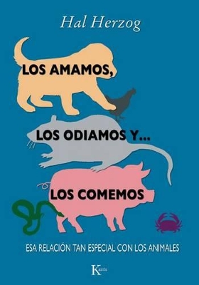Book cover for Los Amamos, Los Odiamos Y . . . Los Comemos