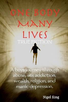 Book cover for One Body Many Lives : True Fiction