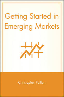 Book cover for Getting Started in Emerging Markets