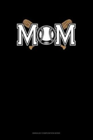 Cover of Mom (With Softball Graphics)