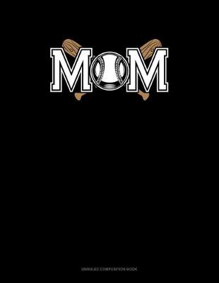 Book cover for Mom (With Softball Graphics)