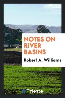 Book cover for Notes on River Basins