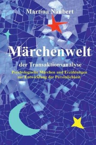 Cover of Märchenwelt der Transaktionsanalyse