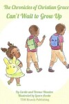 Book cover for Can't Wait to Grow Up