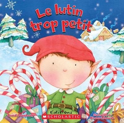 Book cover for Le Lutin Trop Petit