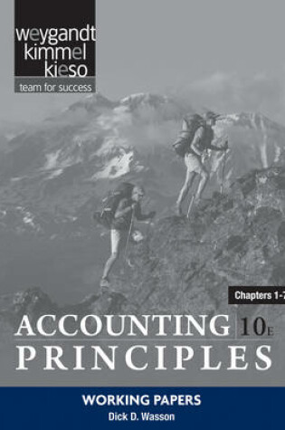Cover of Working Papers Chapters 1-7 to Accompany Principles of Accounting