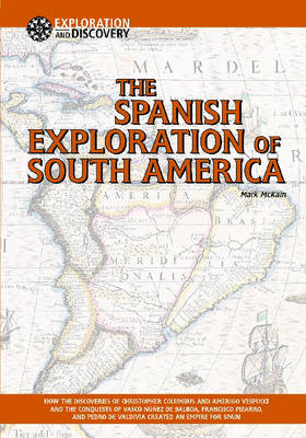 Book cover for The Spanish Exploration of South America