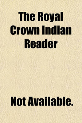 Book cover for The Royal Crown Indian Reader