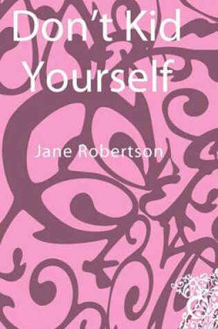 Cover of Don't Kid Yourself