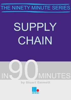 Cover of Supply Chain in Ninety Minutes