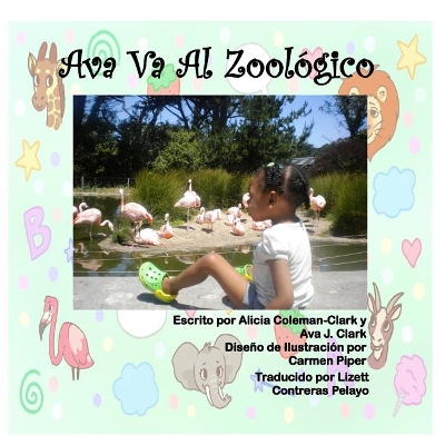 Book cover for Ava Goes to the Zoo- Spanish Translation