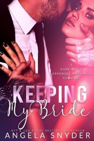 Cover of Keeping My Bride