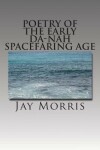 Book cover for Poetry of the Early Da-Nah Spacefaring Age