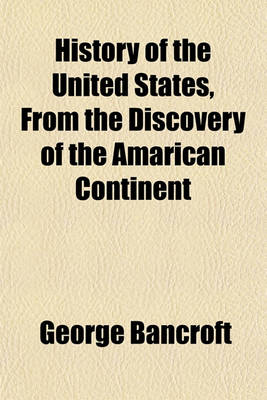 Book cover for History of the United States, from the Discovery of the Amarican Continent (Volume 5)