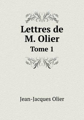 Book cover for Lettres de M. Olier Tome 1