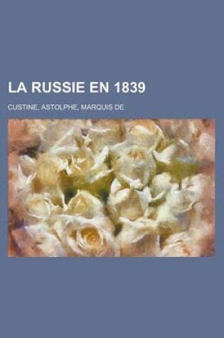 Cover of La Russie En 1839 (IV)