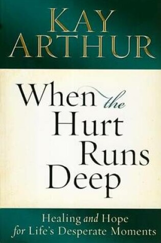Cover of When the Hurt Runs Deep