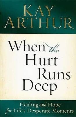 Book cover for When the Hurt Runs Deep