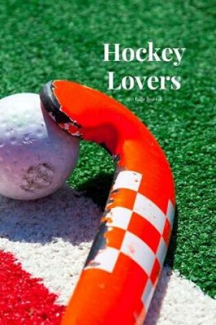 Cover of Hockey Lovers 100 page Journal