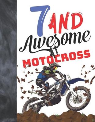 Book cover for 7 And Awesome At Motocross