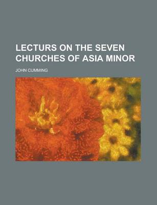 Book cover for Lecturs on the Seven Churches of Asia Minor