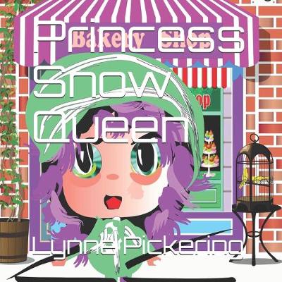 Cover of Princess Snow Queen