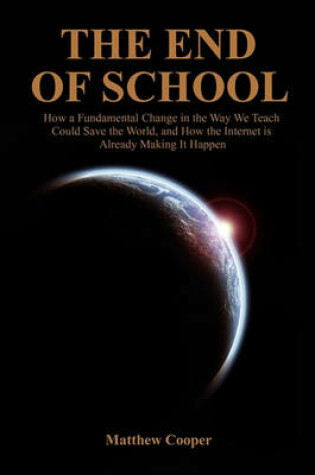 Cover of The End of School