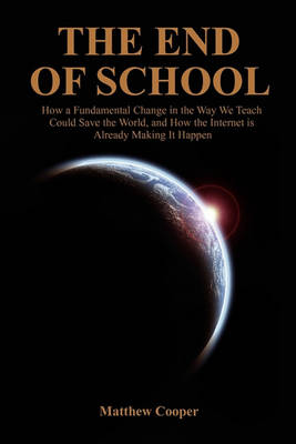 Book cover for The End of School