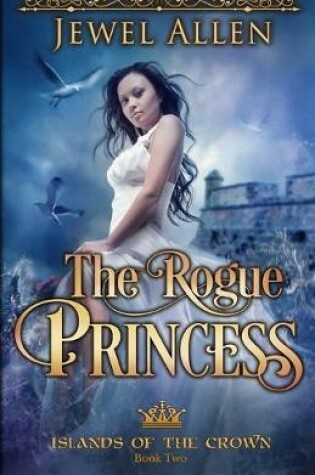 Cover of The Rogue Princess