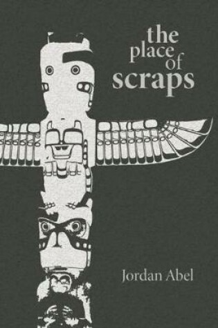 Cover of The Place of Scraps