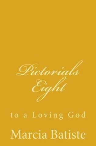 Cover of Pictorials Eight