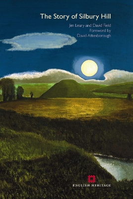 Book cover for The Story of Silbury Hill