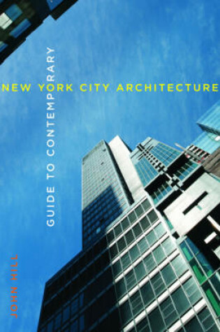 Cover of Guide to Contemporary New York City Architecture