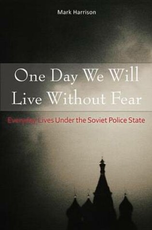 Cover of One Day We Will Live Without Fear