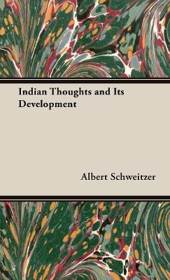 Book cover for Indian Thoughts And Its Development