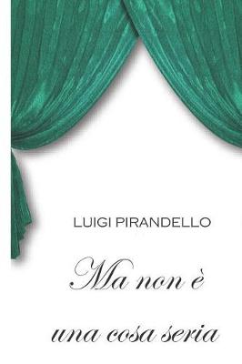 Book cover for Ma Non E Una Cosa Seria