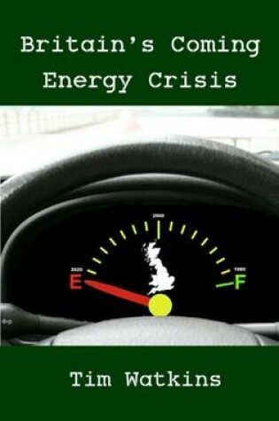 Cover of Britain's Coming Energy Crisis