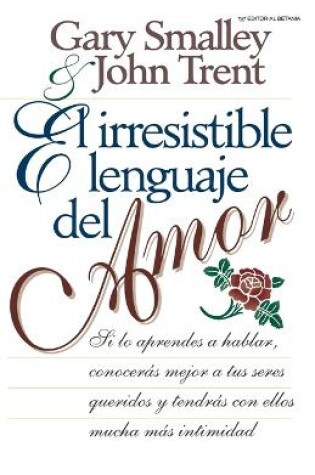 Cover of El irresistible lenguaje del amor