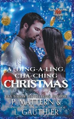 Book cover for A Ding-A-Ling Cha-Ching Christmas